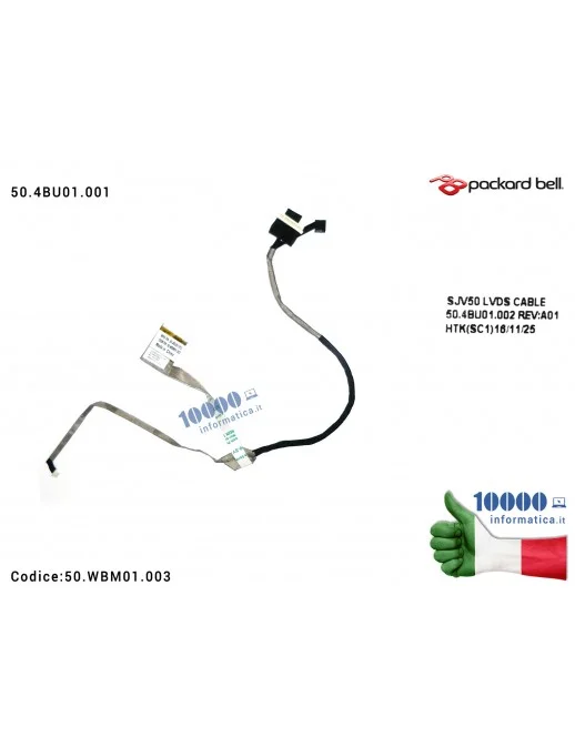 50.WBM01.003 Cavo Flat LCD PACKBARD BELL EasyNote TJ61 TJ62 TJ65 TJ66 TJ67 TJ68 TJ71 TJ72 TJ73 TJ74 50.4BU01.001 SJV50