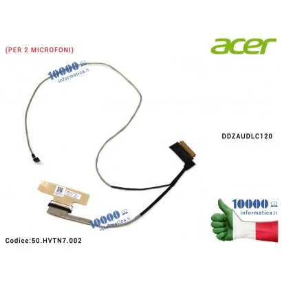 50.HVTN7.002 Cavo Flat LCD ACER [2 MIC] Aspire A315-23 A315-33 Extensa EX215-22 [PER 2 MICROFONI] DDZAUDLC120 50.HVTN7.002 50...
