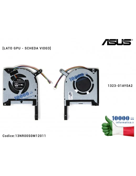 13NR00S0M12011 Ventola Fan GPU ASUS TUF Gaming FX505 FX505G FX505GM FX705D FX705DU FX705G FX705GM [GTX 1060] DFS5K12114262H 1...