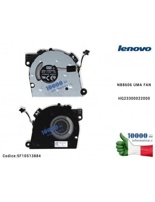 5F10S13884 Ventola Fan CPU LENOVO S540-15 S540-15IWL (81NE) 81NE003JUS NB8606 UMA FAN HQ23300022000 5F10S13884