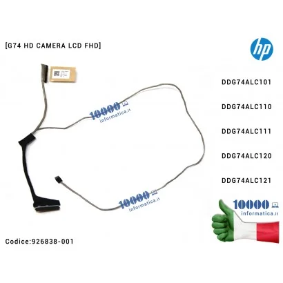 926838-001 Cavo Flat LCD HP Pavilion 15-CC [G74 HD CAMERA LCD FHD] DDG74ALC101 DDG74ALC111 DDG74ALC110 DDG74ALC120 DDG74ALC12...