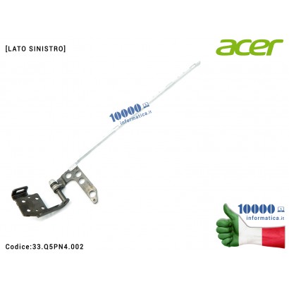 33.Q5PN4.002 Cerniera [SX] Hinge ACER Predator Helios 300 series PH317-53 [LATO SINISTRO] 33.Q5PN4.002 33Q5PN4002