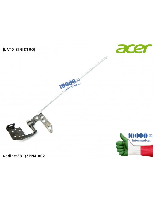 33.Q5PN4.002 Cerniera [SX] Hinge ACER Predator Helios 300 series PH317-53 [LATO SINISTRO] 33.Q5PN4.002 33Q5PN4002
