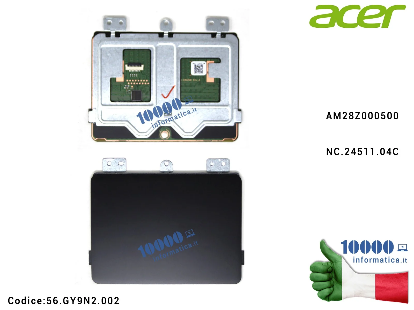 56.GY9N2.002 Touchpad ACER Aspire A315-33 A315-41 A315-41G A315-53 A315-53G Synaptics AM28Z000500NC.24511.04C 56.GY9N2.002 56...