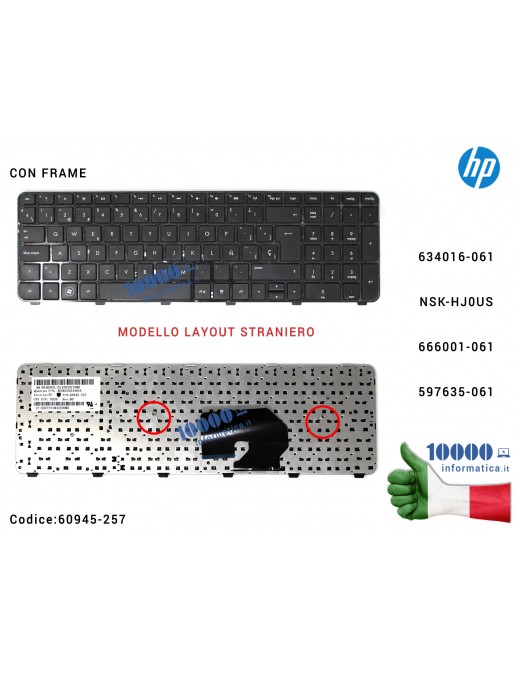 Tastiera Straniera HP DV7-6000 DV7-6100 (CON FRAME) [LAYOUT TRASF. ADESIVI ITALIANO]