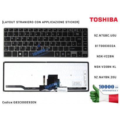 Tastiera Straniera TOSHIBA Tecra Z40 Z40-A (con PUNTATORE) [RETROILLUMINATA] 9Z.N7GBC.U0U BCUBC G83C000E93EN 81T0003032A NSK-V22