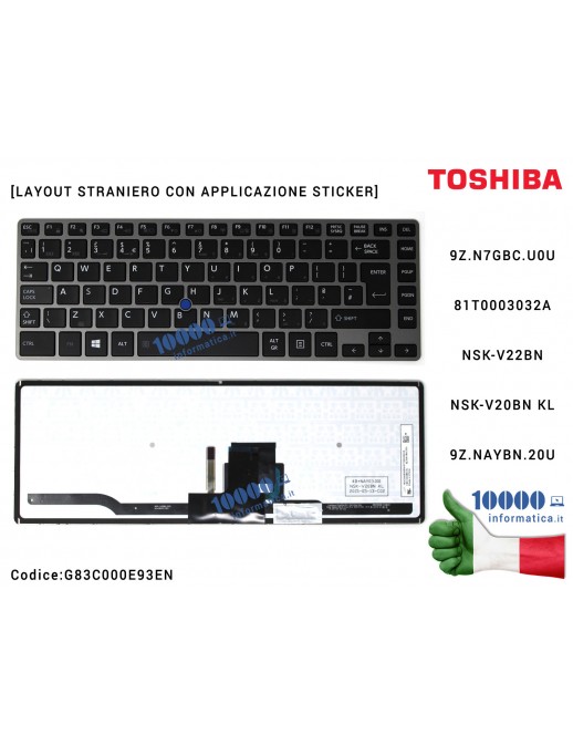 Tastiera Straniera TOSHIBA Tecra Z40 Z40-A (con PUNTATORE) [RETROILLUMINATA] 9Z.N7GBC.U0U BCUBC G83C000E93EN 81T0003032A NSK-V22