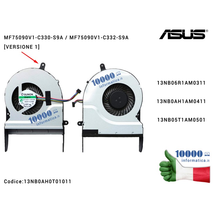 Ventola di Raffreddamento Fan CPU ASUS (Versione 1) N551 N551J N551JW N551JK N551JX N551V G551 G551J G551JM G551JX N551JQ G58 G5 Ventola di Raffreddamento Fan CPU ASUS (Versione 1) N551 N551J N551JW N551JK N551JX N551V G551 G551J G551JM G551JX N551JQ G58 G5