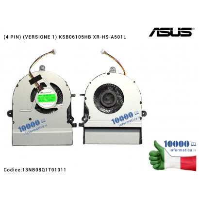 Ventola di Raffreddamento Fan CPU ASUS K501 [VERSIONE 1] K501L K501LX K501U K501UW K501UX A501L V505L KSB06105HB XR-HS-A501L