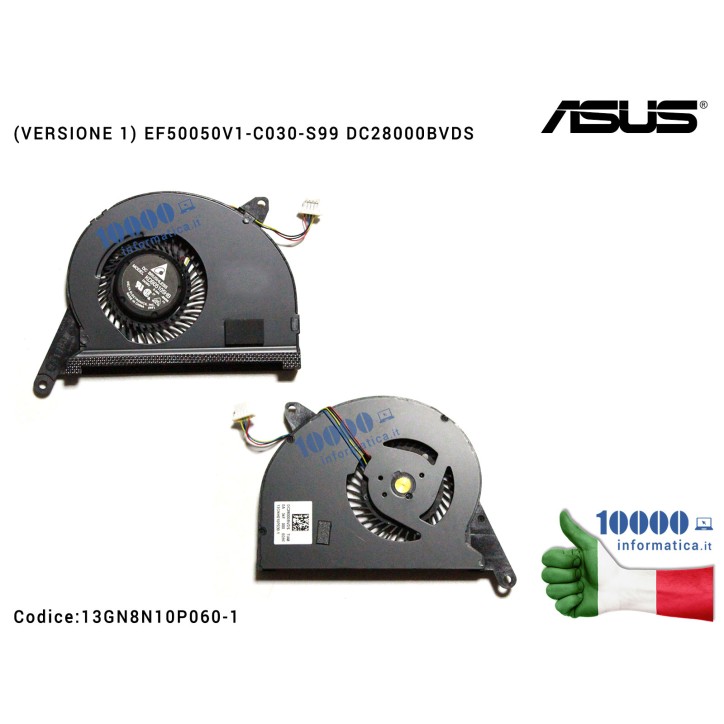 Ventola di Raffreddamento Fan CPU ASUS ZenBook UX31 UX31A UX31E UX31EP (VERSIONE 1) EF50050V1-C030-S99 DC28000BVDS 13GNH010P030- Ventola di Raffreddamento Fan CPU ASUS ZenBook UX31 UX31A UX31E UX31EP (VERSIONE 1) EF50050V1-C030-S99 DC28000BVDS 13GNH010P030-