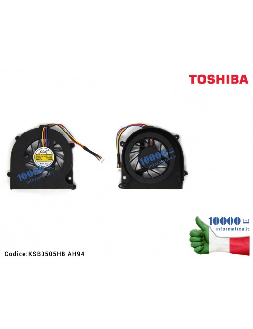 Ventola di Raffreddamento Fan CPU TOSHIBA [4 PIN] Satellite C600 C655 C650 L630 (Versione 1) KSB0505HB AH94