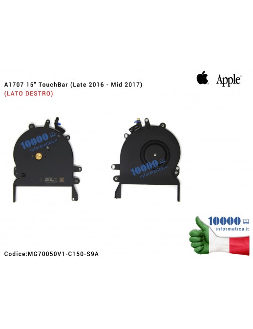 Ventola Fan APPLE [DX] MacBook Pro A1707 15" TouchBar (Late 2016 - Mid 2017) (LATO DESTRO)