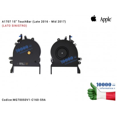 Ventola Fan APPLE [SX] MacBook Pro A1707 15" TouchBar (Late 2016 - Mid 2017) (LATO SINISTRO)