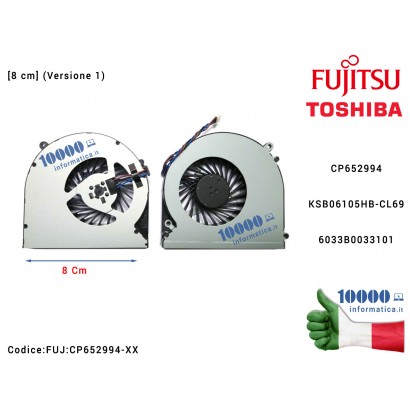 Ventola Fan CPU [8 cm] FUJITSU LifeBook A514 A544 A556 AH544 AH564 (Versione 1) CP652994 KSB06105HB-CL69 6033B0033101 TOSHIBA Sa