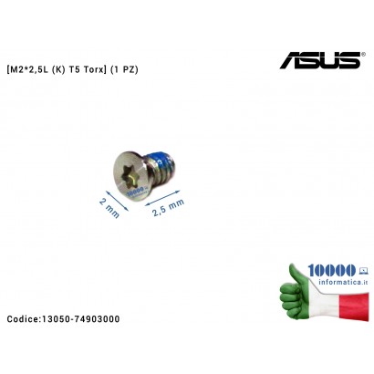 Vite di Fissaggio Notebook [M2*2,5L (K) T5 Torx] (1 PZ) ASUS ZenBook UX301L UX303LA UX303U UX305CA UX305LA UX305UA UX32A UX32LA 