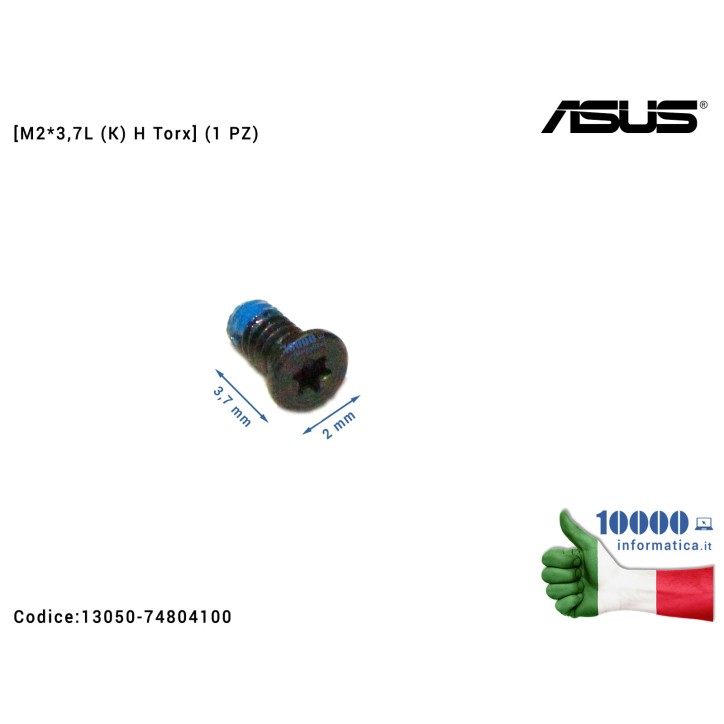 Vite di Fissaggio Notebook [M2*3,7L (K) H Torx] (1 PZ) ASUS G550JK N550 N550JA N550JK N550JV N550JX N550LF Q550LF B400A B400VC B