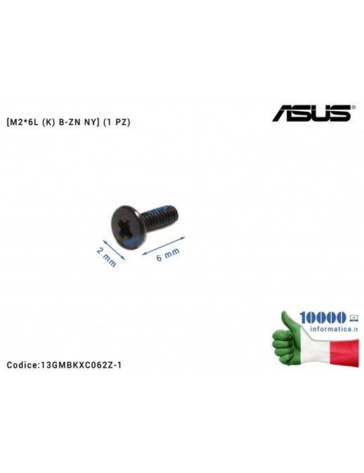 Vite di Fissaggio Notebook [M2*6L (K) B-ZN NY] (1 PZ) ASUS A53 F200CA F200LA F200MA F556U F751L G750J GL552J K501L K53 N550JX N7