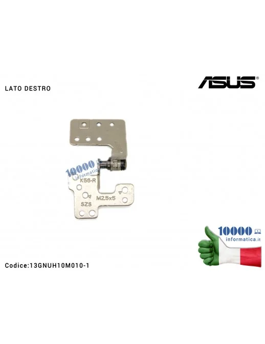13GNUH10M010-1 Cerniera Hinge [DX] ASUS K56 K56CA K56CB K56CM S56C S56CA S56CM A56 A56C S550C R505C [LATO DESTRO]
