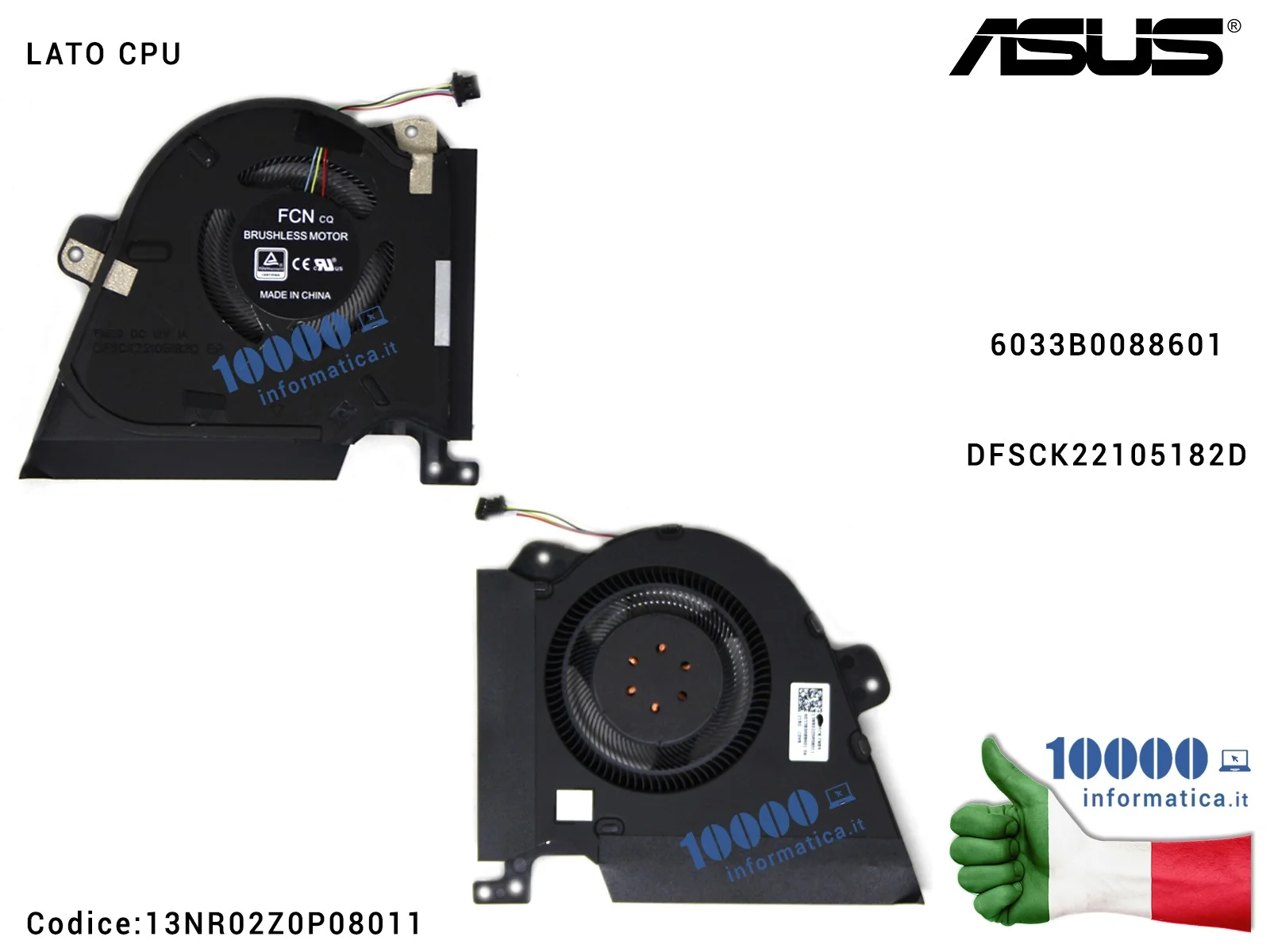 13NR02Z0P08011 Ventola Fan CPU ASUS ROG Zephyrus Duo 15 GX550 GX550L GX550LXS GX550LWS 6033B0088601 DFSCK22105182D 13NR02Z0P0...