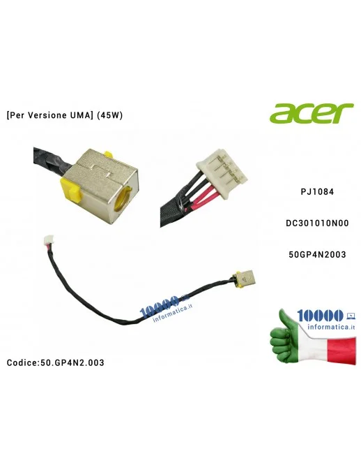 50.GP4N2.003 Connettore di Alimentazione DC Power Jack PJ1084 ACER Aspire A315-53 A515-51 A515-51G [UMA] (45W) DC301010N00 50...