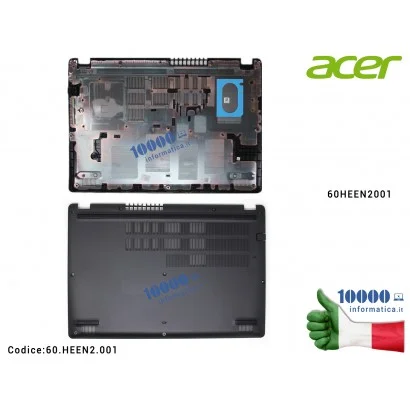60.HEEN2.001 Bottom Case Scocca Inferiore ACER Extensa EX215-52 Aspire 3 N19C1 A315-54 A315-54K A315-42 A315-42G 60HEEN2001 6...