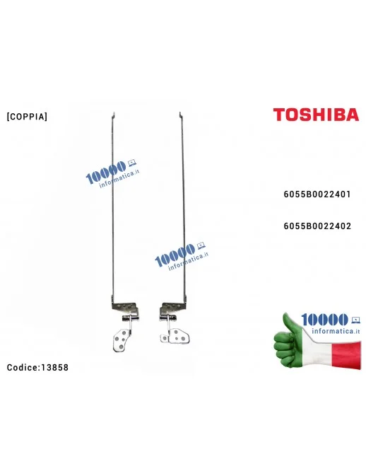 13858 Cerniere Hinges TOSHIBA Satellite C850 C850D L850 L855 L855D [COPPIA] 6055B0022401 6055B0022402 (MODELLO SOTTILE)