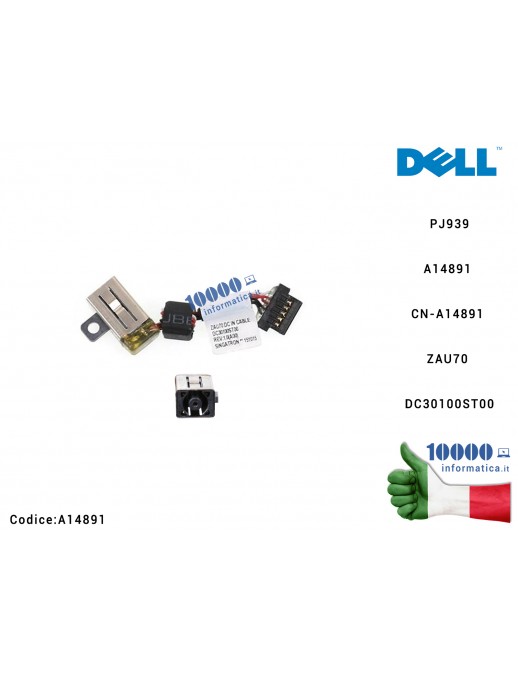 A14891 Connettore DC Power Jack PJ939 DELL Latitude 13 7350 A14891 CN-A14891 ZAU70 DC30100ST00