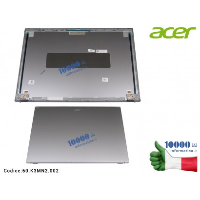 60.K3MN2.002 Cover LCD ACER Aspire A515-57 A515-57G A515-57T S50-54 [GRAY] Originale 60.K3MN2.002 60.K3MN2.002