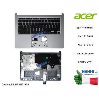 6B.HPYN7.016 Tastiera Italiana Completa di Top Case Superiore ACER Chromebook CB314-1HT (SILVER) 6BHPYN7016 NKI11130LR AL01G_...