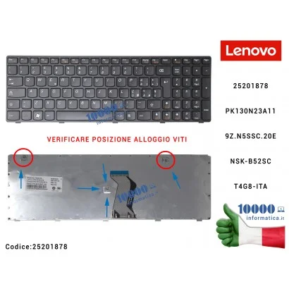 25201878 Tastiera Italiana LENOVO IdeaPad (TIPO 2) Z580 G580 G570 G575 G770 G590 [NERA] 25201878 PK130N23A11 9Z.N5SSC.20E NSK...