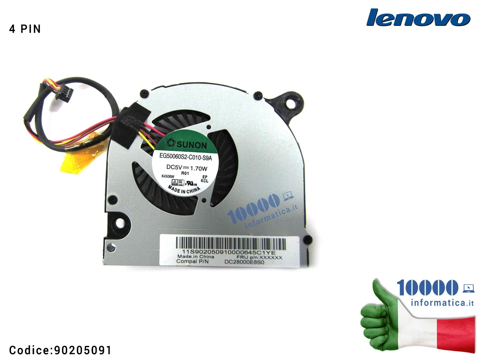 90205091 Ventola Fan LENOVO All In One C260 TA000-13013N 90205092 DC28000E8S0 EG50060S2-C010-S9A