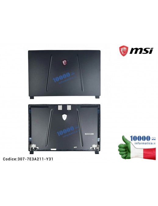 307-7E3A211-Y31 Cover Scocca Superiore LCD MSI GE75 Raider GP75 GL75 Leopard (MS-17E1) (MS-17E2) (MS-17E5) (MS-17E7) (MS-17E4...