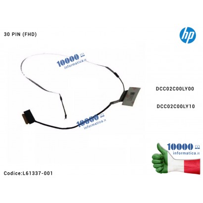 L61337-001 Cavo Flat LCD HP 15-DK 15-DK0157TX TPN-C141 [FHD] (30 PIN) L61337-001 DCC02C00LY00 DCC02C00LY10