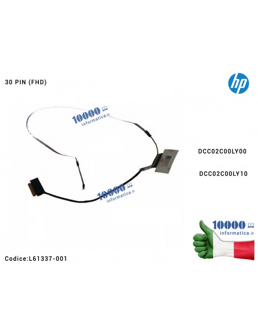 L61337-001 Cavo Flat LCD HP 15-DK 15-DK0157TX TPN-C141 [FHD] (30 PIN) L61337-001 DCC02C00LY00 DCC02C00LY10
