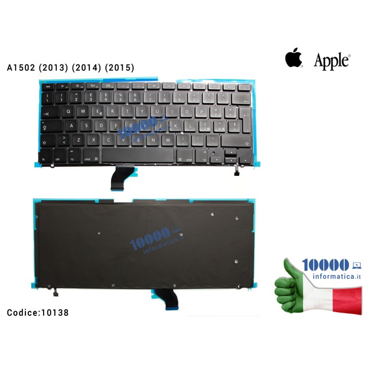 Tastiera Italiana Retroilluminata APPLE MacBook Pro Retina 13" A1502 (2013) (2014) (2015) MF843 MF839 ME867 ME864 MGX72 MGX92