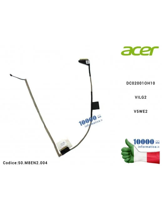 50.M8EN2.004 Cavo Flat LCD ACER Aspire E1-510 E1-510P E1-530 E1-530G E1-532 DC02001OH10 VILG2 V5WE2 50.M8EN2.004 50M8EN2004
