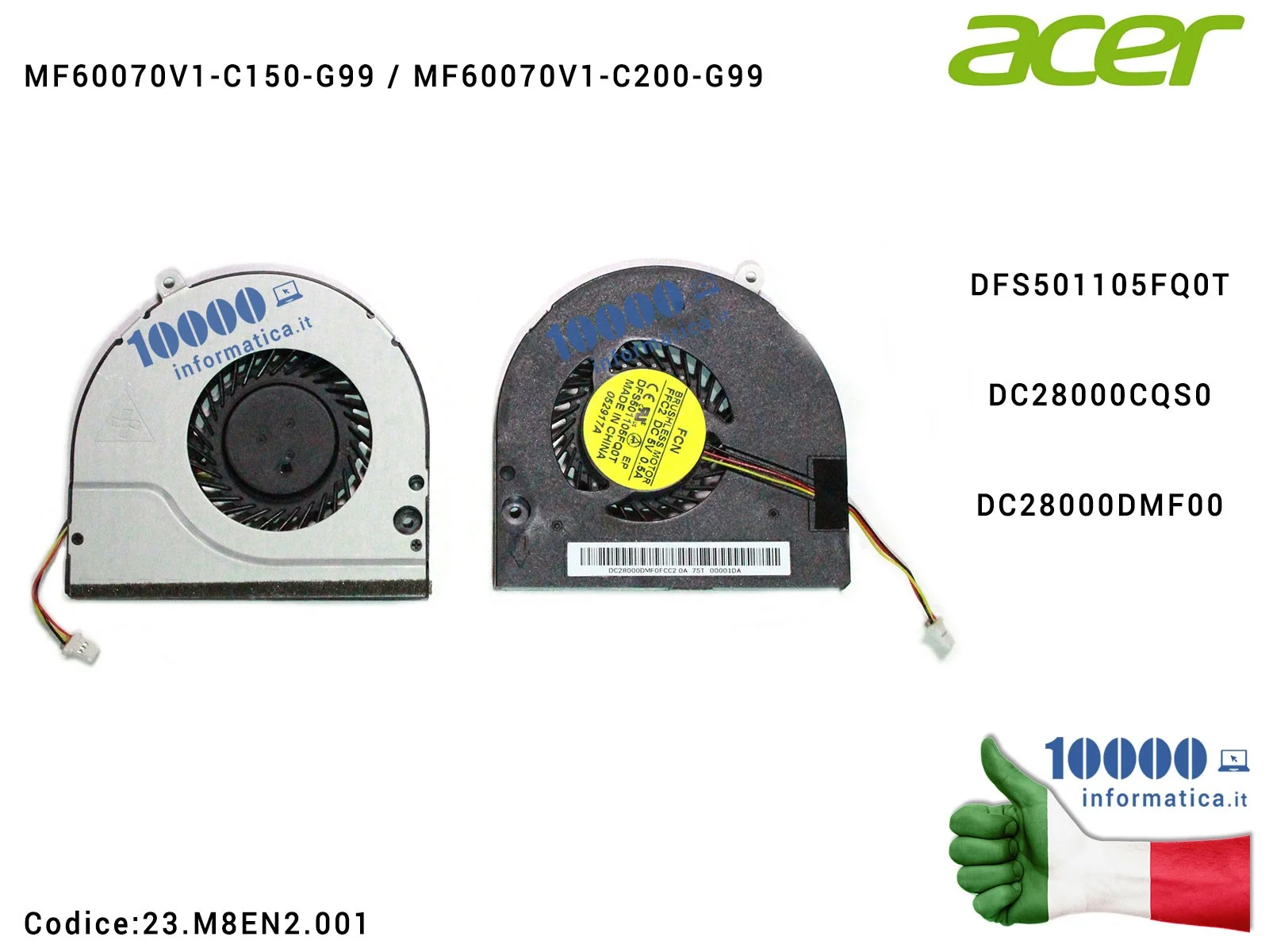 23.M8EN2.001 Ventola Fan CPU ACER Aspire E1-532 E1-532G E1-532P E1-572 E1-572G E1-572P V5-561 V5-561G Packard Bell EasyNote T...