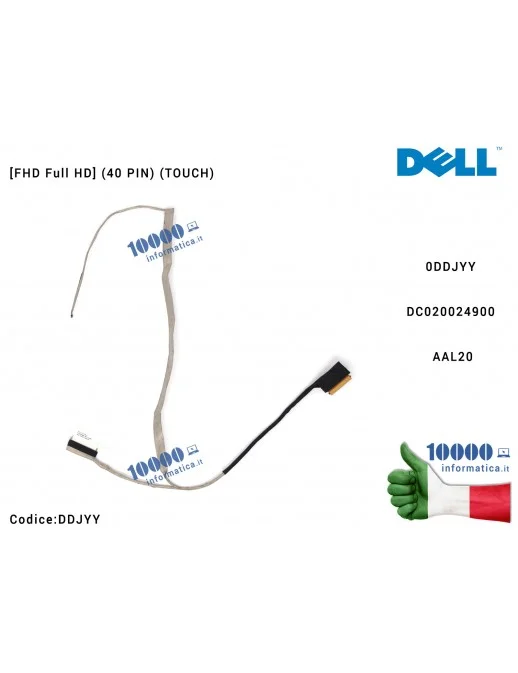 DDJYY Cavo Flat LCD DELL [40 PIN] (TOUCH) Inspiron 15 5558 3558 5555 15-5000 (FHD) DDJYY 0DDJYY CN-0DDJYY DC020024900