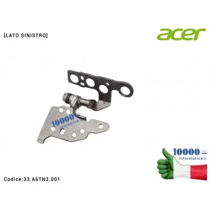 33.A6TN2.001 Cerniera [SX] Hinge ACER Aspire A317-33 A317-53 A317-53G [LATO SINISTRO] 33A6TN2001 33.A6TN2.001