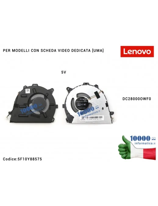 5F10Y88575 Ventola Fan CPU LENOVO [5V] IdeaPad 5-14IIL05 (81YH) 5-14ITL05 (82FE) Air-14ARE 2020 Air-14ILL 2020 [UMA] DC28000O...