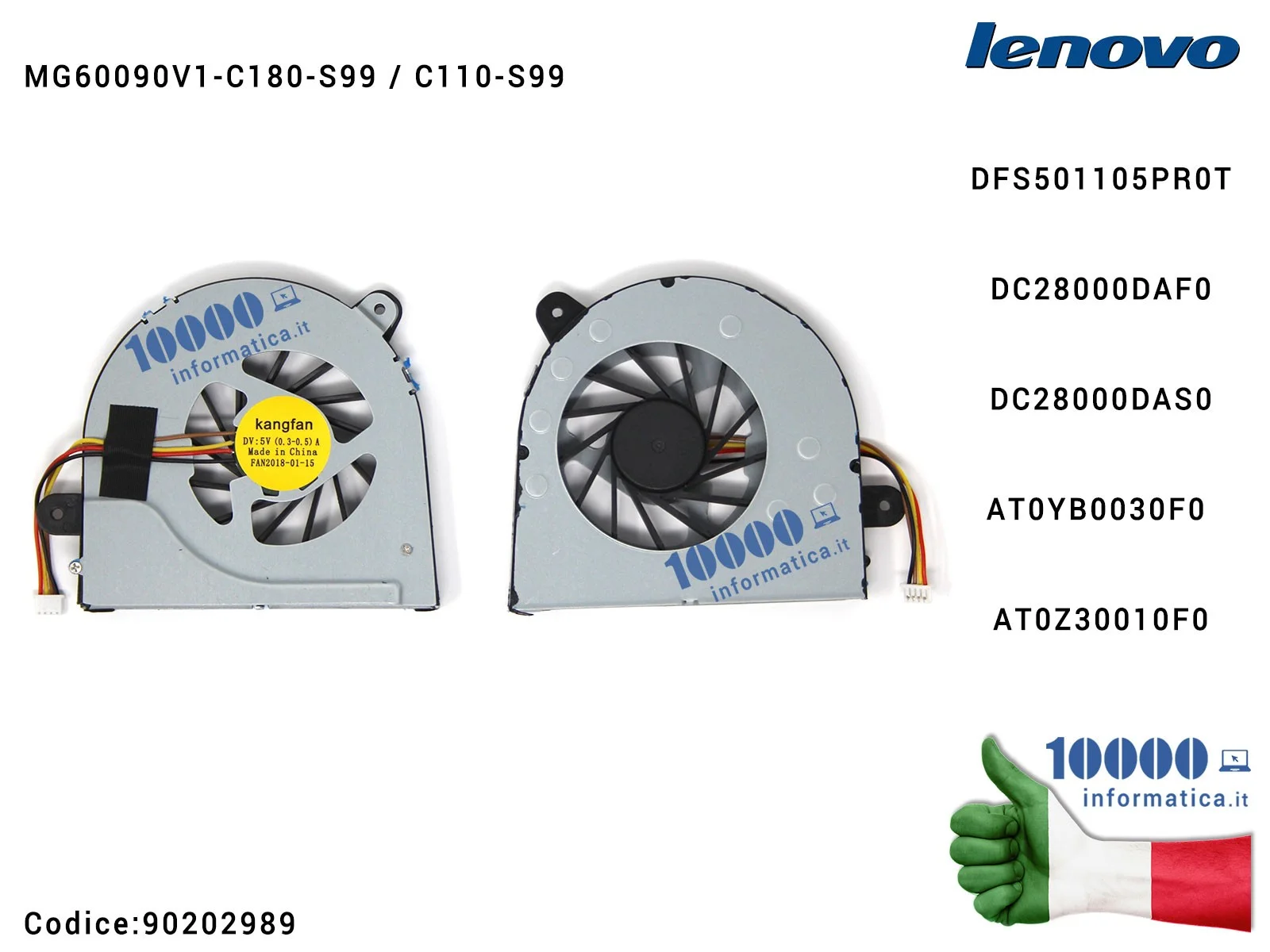 90202989 Ventola di Raffreddamento Fan CPU LENOVO G400S G405S G500S G505S Z501 Z505 MG60090V1-C180-S99 MG60090V1-C110-S99 DFS...