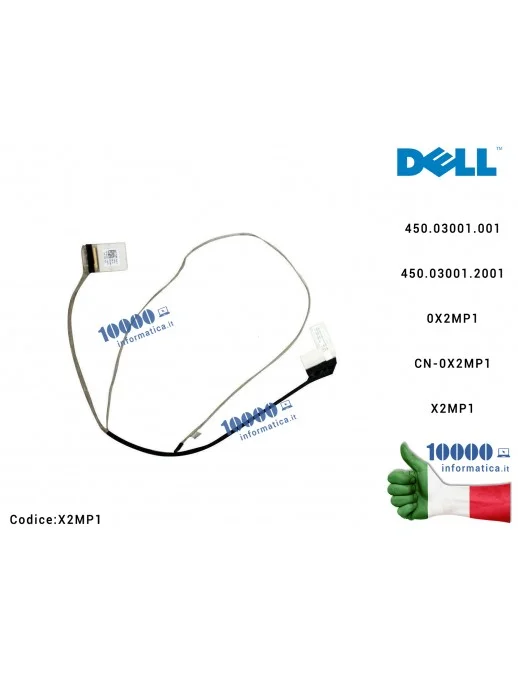 X2MP1 Cavo Flat LCD DELL Inspiron 15-3552 3551 3552 3558 3559 (30 PIN) 450.03001.001 450.03001.2001 0X2MP1 CN-0X2MP1 X2MP1 IR...