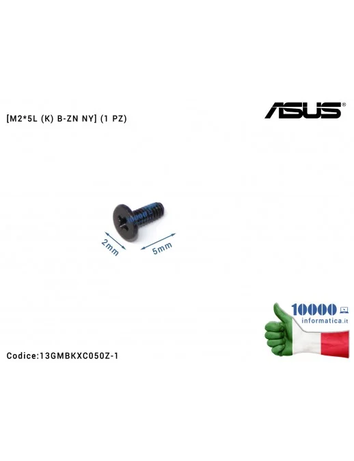13GMBKXC050Z-1 Vite di Fissaggio Notebook [M2*5L (K) B-ZN NY] (1 PZ) ASUS A555LD F302LA F553MA F555LA F555LD F556U G750J K501...