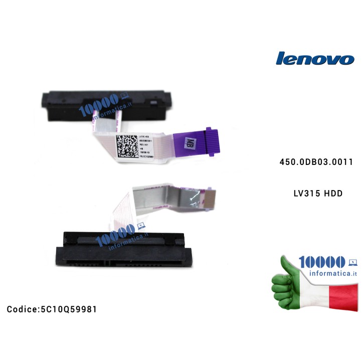 Cavo Connettore FFC Hard Disk HDD SATA LENOVO V130 V330 V330-15IKB V130-15 450.0DB03.0011 5C10Q59981 LV315 HDD Cavo Connettore FFC Hard Disk HDD SATA LENOVO V130 V330 V330-15IKB V130-15 450.0DB03.0011 5C10Q59981 LV315 HDD