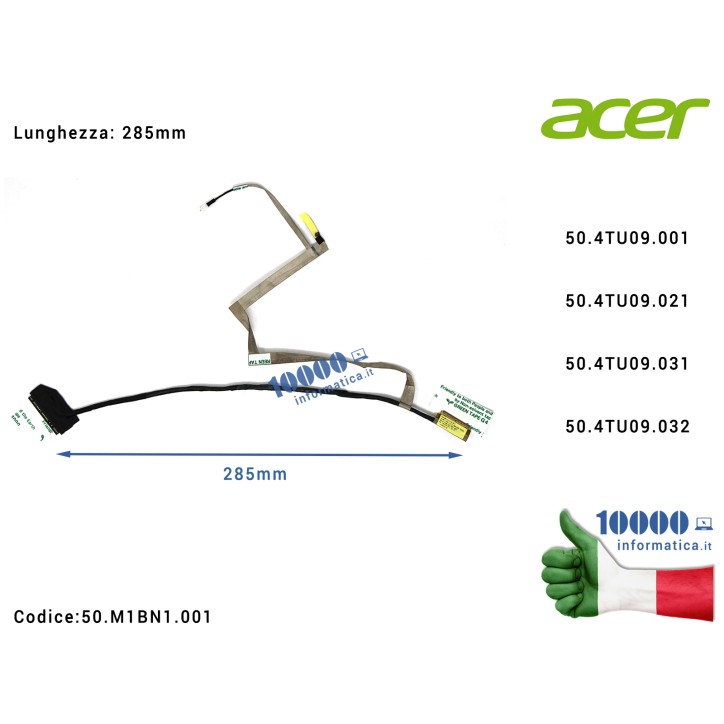 Cavo Flat LCD ACER [246mm] Aspire V5-431 V5-471 V5-531G V5-571G (grafica integrata) 50.4TU09.03250.4TU09.031 50.4TU09.001 50.4TU