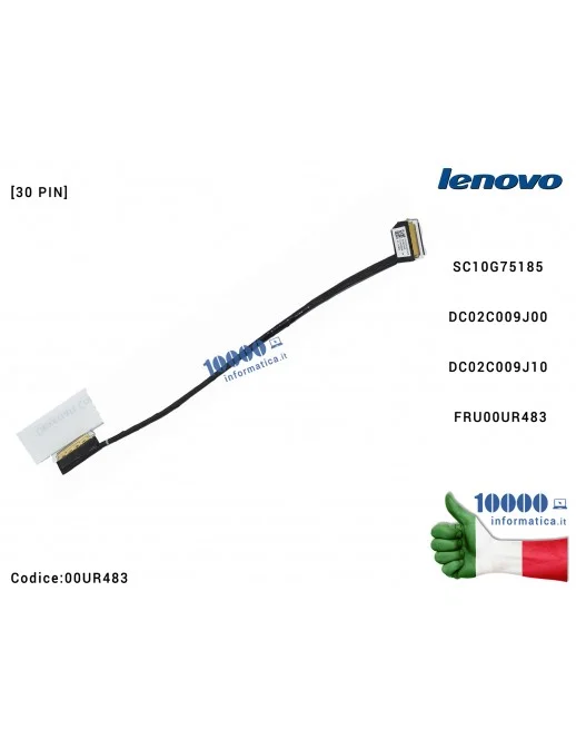 Cavo Flat LCD LENOVO ThinkPad T470 A475 CT470 [30 PIN] DC02C009J00 DC02C009J10 FRU00UR483 SC10G75185