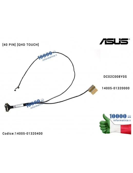 14005-01320400 Cavo Flat LCD ASUS [40 PIN] [QHD TOUCH] ZenBook UX303 UX303L UX303LA UX303LB UX303LN UX303UB DC02C008Y0S 14005...