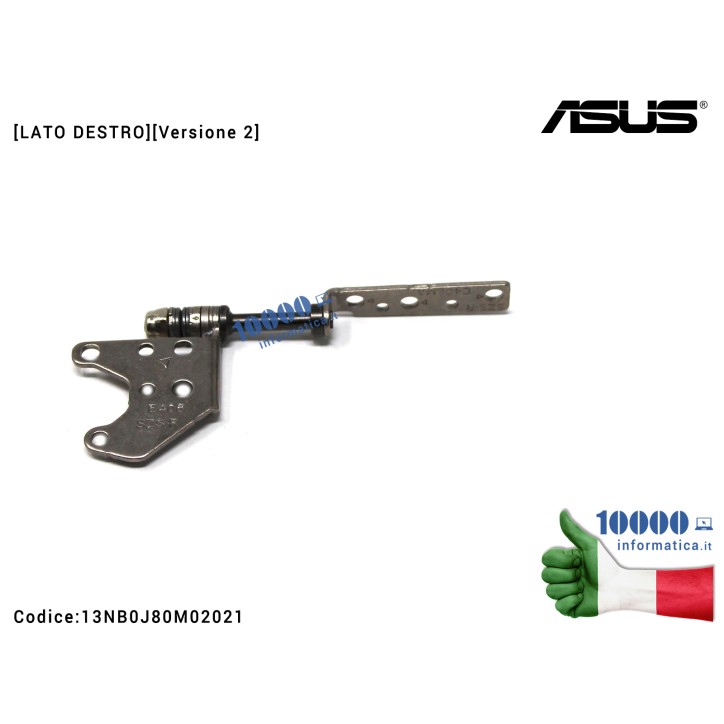 Cerniera Hinge [DX] [Versione 2] ASUS E406 E406M E406MA E406S E406SA R420M R420MA [LATO DESTRO] 13NB0J80M02021