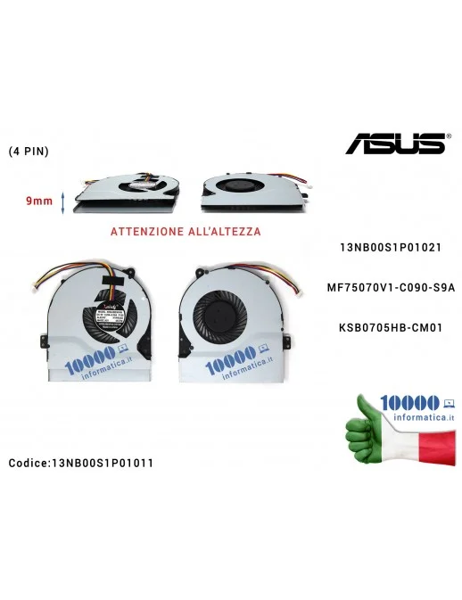 13NB00S1P01011 Ventola Fan CPU ASUS [9 mm] F550 F550J F550JK K550J K550JK A550J A550JK X550JX X550JD X550JF X550VQ (4 PIN) 13...