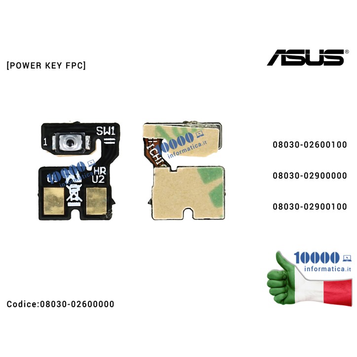 Pulsante Accensione Power on off POWER KEY FPC ASUS ZenFone 2 Laser ZE550KG ZE550KL (Z00LD) ZE551KL (Z00TD) Pulsante Accensione Power on off POWER KEY FPC ASUS ZenFone 2 Laser ZE550KG ZE550KL (Z00LD) ZE551KL (Z00TD)